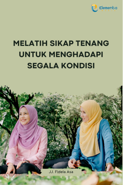 Sampul buku Melatih Sikap Tenang...